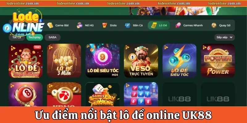 Ưu điểm nổi bật Lô đề online UK88